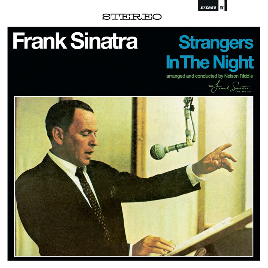 Frank Sinatra - Strangers In The Night